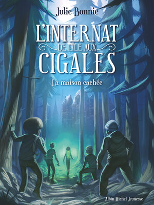 cover image of L'Internat de l'Ile aux Cigales--tome 2